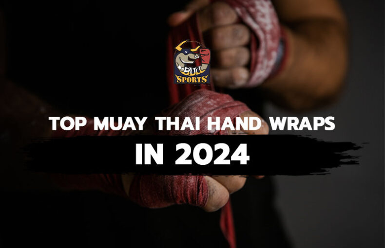 Top Muay Thai Hand Wraps in 2024