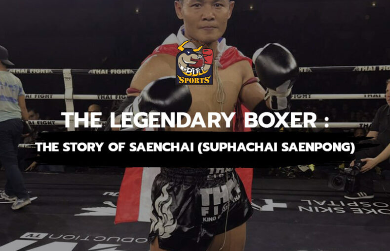 The Legendary Boxer: The Story of Saenchai