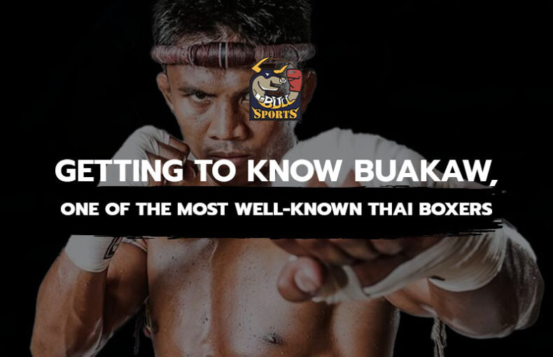 Getting to Know Buakaw