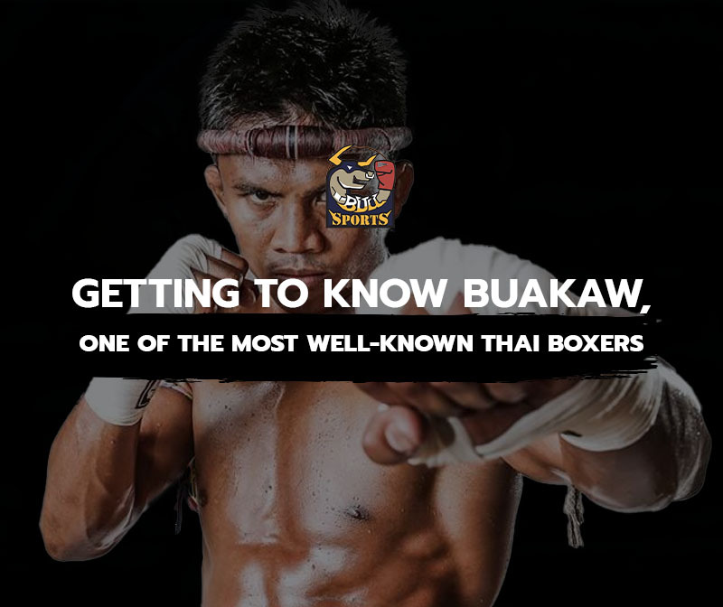 Getting to Know Buakaw