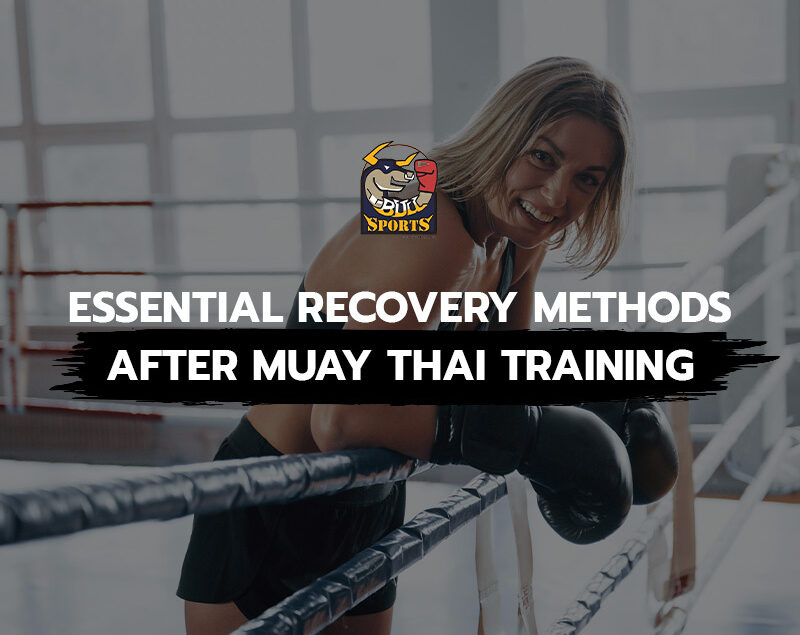 Essential Recovery Methods After Muay Thai Training