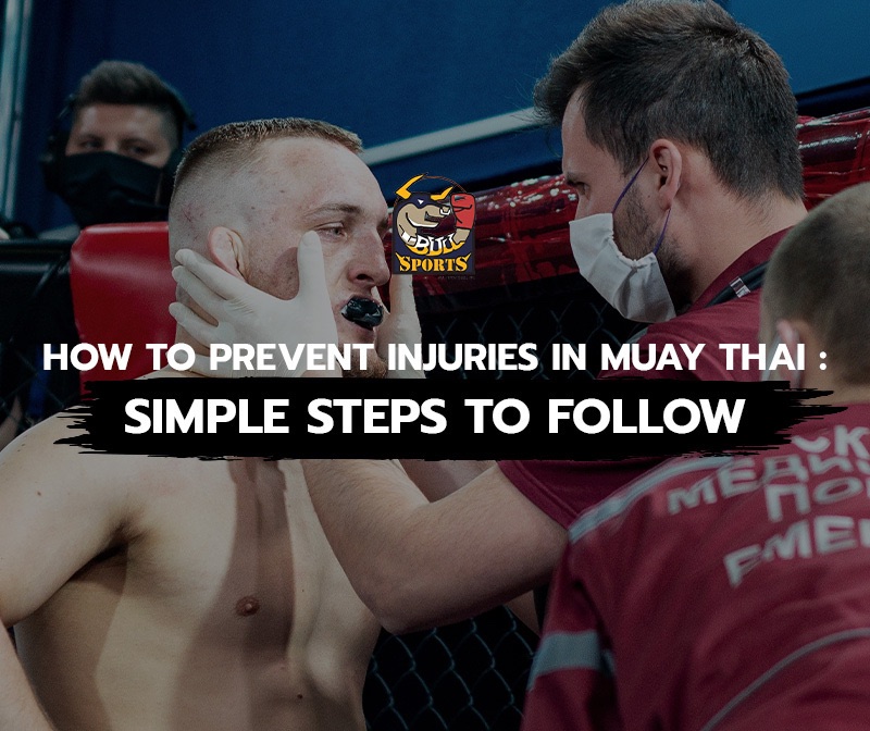 How to Prevent Injuries in Muay Thai: Simple Steps to Follow