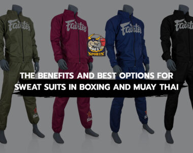 The Benefits and Best Options for Sweat Suits in Boxing and Muay Thai