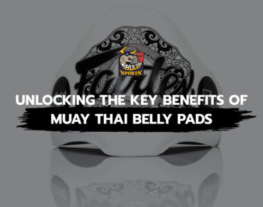 Unlocking the Key Benefits of Muay Thai Belly Pads