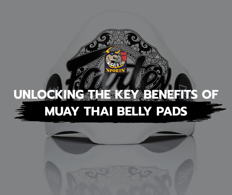 Unlocking the Key Benefits of Muay Thai Belly Pads